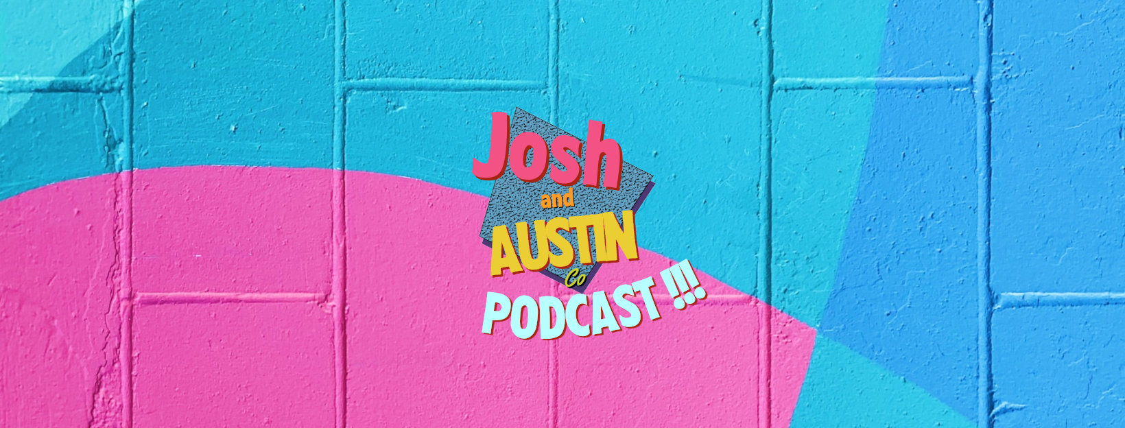 Josh and Austin Co podcast